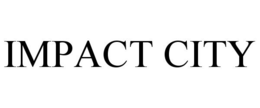 IMPACT CITY trademark