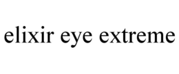 ELIXIR EYE EXTREME trademark