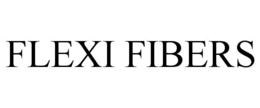 FLEXI FIBERS trademark