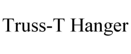 TRUSS-T HANGER trademark