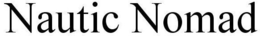NAUTIC NOMAD trademark