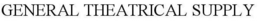 GENERAL THEATRICAL SUPPLY trademark