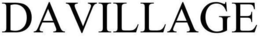 DAVILLAGE trademark
