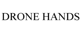 DRONE HANDS trademark
