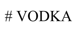 # VODKA trademark