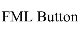 FML BUTTON trademark