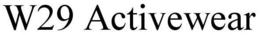 W29 ACTIVEWEAR trademark