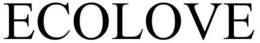 ECOLOVE trademark