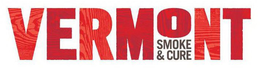 VERMONT SMOKE & CURE trademark
