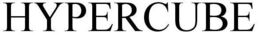 HYPERCUBE trademark