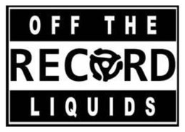 OFF THE RECORD LIQUIDS trademark