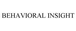 BEHAVIORAL INSIGHT trademark