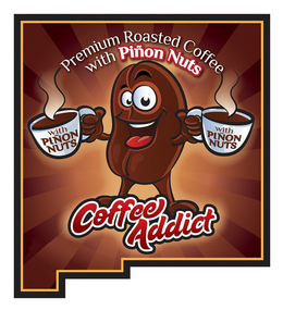 COFFEE ADDICT PREMIUM ROASTED COFFEE WITH PIÑON NUTS WITH PIÑON NUTS trademark