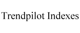 TRENDPILOT INDEXES trademark
