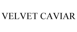VELVET CAVIAR trademark