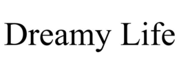 DREAMY LIFE trademark