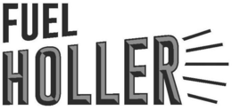 FUEL HOLLER trademark