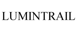 LUMINTRAIL trademark