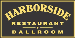HARBORSIDE RESTAURANT BALLROOM trademark