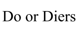 DO OR DIERS trademark