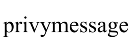 PRIVYMESSAGE trademark