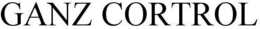 GANZ CORTROL trademark
