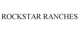 ROCKSTAR RANCHES trademark