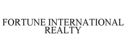 FORTUNE INTERNATIONAL REALTY trademark