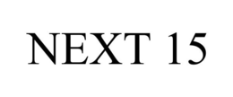 NEXT 15 trademark