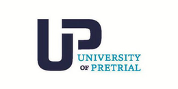 UP UNIVERSITY OF PRETRIAL trademark