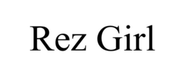 REZ GIRL trademark