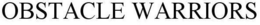 OBSTACLE WARRIORS trademark