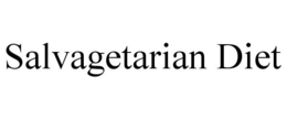 SALVAGETARIAN DIET trademark