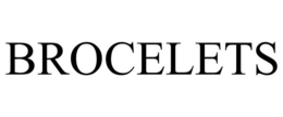 BROCELETS trademark