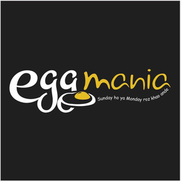 EGGMANIA SUNDAY HO YA MONDAY ROZ KHAO ANDE trademark