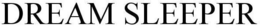 DREAM SLEEPER trademark