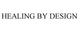 HEALING BY DESIGN trademark
