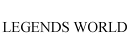 LEGENDS WORLD trademark