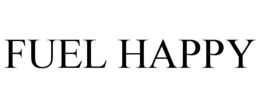 FUEL HAPPY trademark