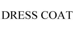 DRESS COAT trademark