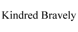 KINDRED BRAVELY trademark