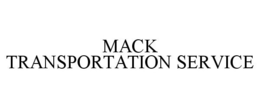MACK TRANSPORTATION SERVICE trademark