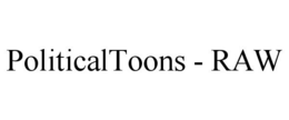 POLITICALTOONS - RAW trademark