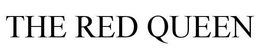 THE RED QUEEN trademark