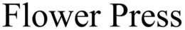 FLOWER PRESS trademark