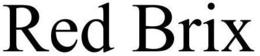 RED BRIX trademark