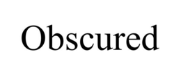 OBSCURED trademark