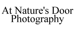 AT NATURE'S DOOR PHOTOGRAPHY trademark
