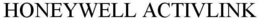 HONEYWELL ACTIVLINK trademark