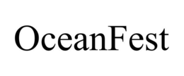 OCEANFEST trademark